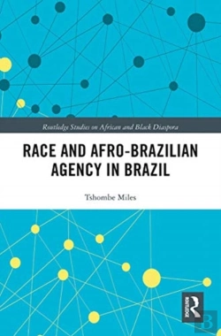 Bertrand.pt - Race And Afro-Brazilian Agency In Brazil