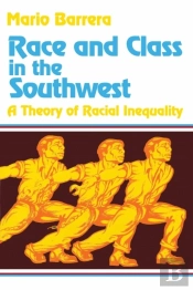 Race And Class In The Southwest
