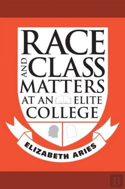 Bertrand.pt - Race And Class Matters At An Elite College