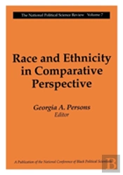 Race And Ethnicity In Comparative Perspective