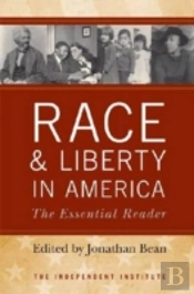 Race And Liberty In America