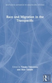 Race And Migration In The Transpacific
