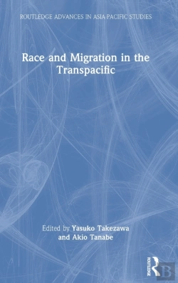 Bertrand.pt - Race And Migration In The Transpacific