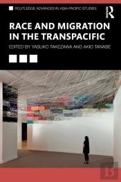 Race And Migration In The Transpacific