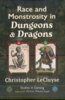 Race And Monstrosity In Dungeons & Dragons