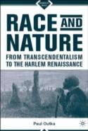 Race And Nature From Transcendentalism To The Harlem Renaissance