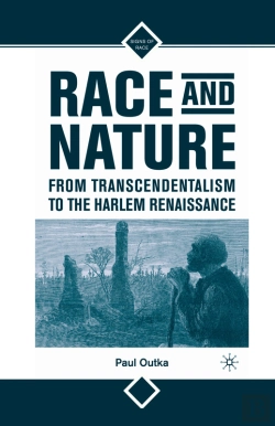 Bertrand.pt - Race And Nature From Transcendentalism To The Harlem Renaissance