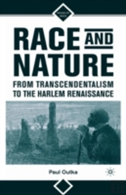 Bertrand.pt - Race And Nature From Transcendentalism To The Harlem Renaissance