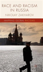 Race And Racism In Russia
