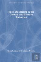 Race And Racism In The Cultural And Creative Industries