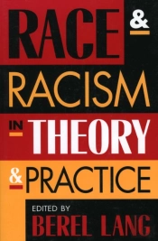 Race And Racism In Theory And Practice