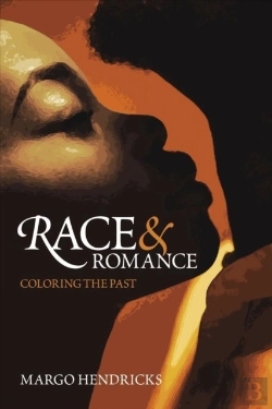 Bertrand.pt - Race And Romance: Coloring The Past
