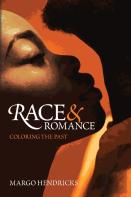 Race And Romance: Coloring The Past