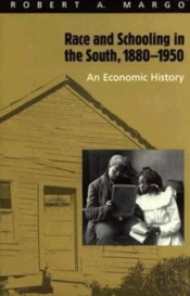 Race And Schooling In The South, 1880-1950
