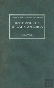 Race And Sex In Latin America