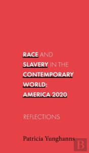 Race And Slavery In The Contemporary World