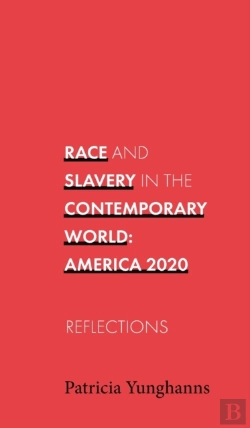 Bertrand.pt - Race And Slavery In The Contemporary World
