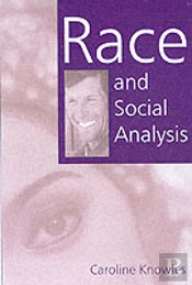 Race And Social Analysis