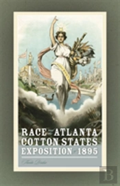 Race And The Atlanta Cotton States Exposition Of 1895