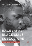 Race And The Black Male Subculture