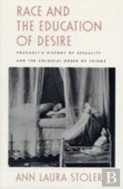 Race And The Education Of Desire