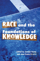 Race And The Foundations Of Knowledge