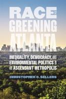 Race And The Greening Of Atlanta