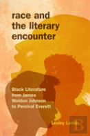 Race And The Literary Encounter
