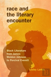 Race And The Literary Encounter