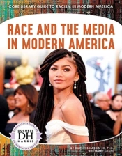 Race And The Media In Modern America