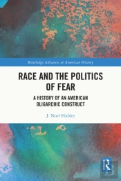 Race And The Politics Of Fear