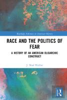 Race And The Politics Of Fear