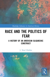Race And The Politics Of Fear
