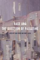 Race And The Question Of Palestine
