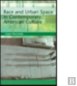 Bertrand.pt - Race And Urban Space In American Culture