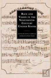 Race And Vision In The Nineteenth-Century United States