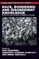 Race, Bordering And Disobedient Knowledge