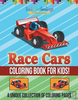 Bertrand.pt - Race Cars Coloring Book For Kids! A Unique Collection Of Coloring Pages