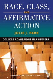 Race, Class, And Affirmative Action