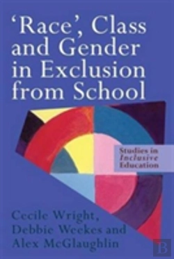 Bertrand.pt - 'Race', Class And Gender In Exclusion From School