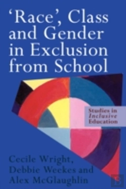 Bertrand.pt - 'Race', Class And Gender In Exclusion From School