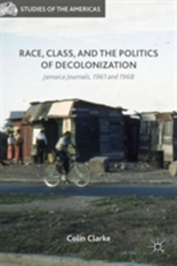 Bertrand.pt - Race, Class, And The Politics Of Decolonization