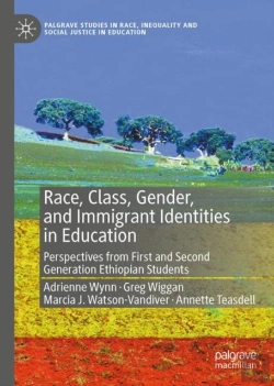 Bertrand.pt - Race, Class, Gender, And Immigrant Identities In Education