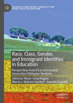 Bertrand.pt - Race, Class, Gender, And Immigrant Identities In Education