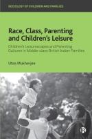 Race, Class, Parenting And Childrenâ€™S Leisure
