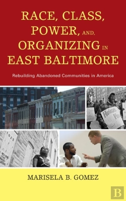 Bertrand.pt - Race, Class, Power, And Organizing In East Baltimore