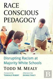 Race Conscious Pedagogy