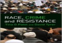 Race, Crime And Resistance