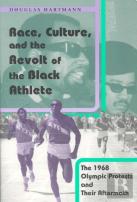 Race, Culture, And The Revolt Of The Black Athlete