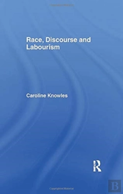 Bertrand.pt - Race, Discourse And Labourism